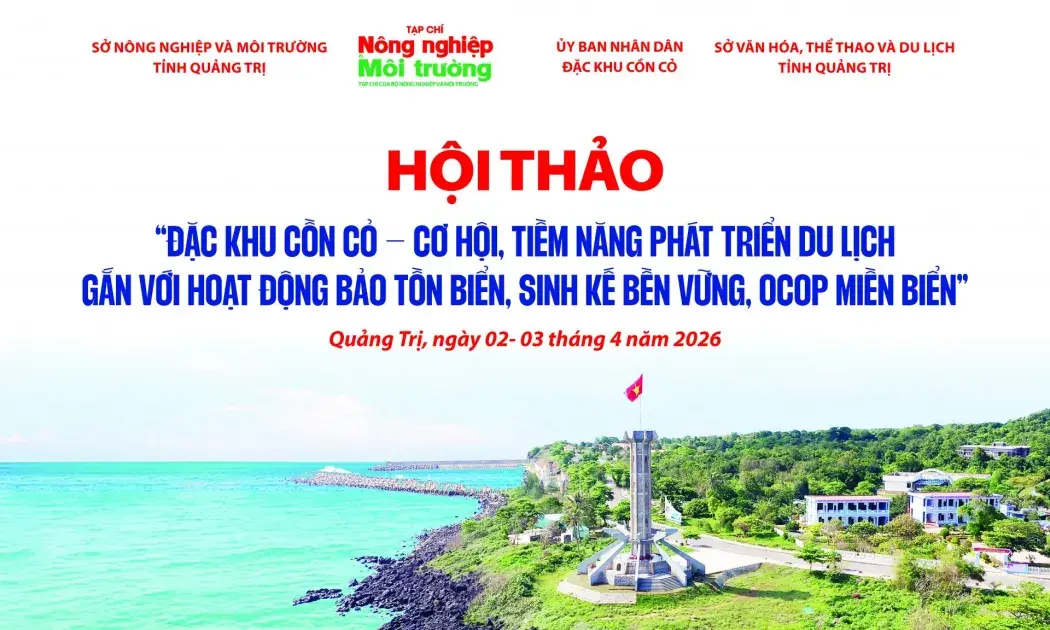 Hội thảo "Đặc khu Cồn Cỏ - Cơ hội, tiềm năng phát triển du lịch gắn với hoạt động bảo tồn biển, sinh kế bền vững, OCOP miền biển”