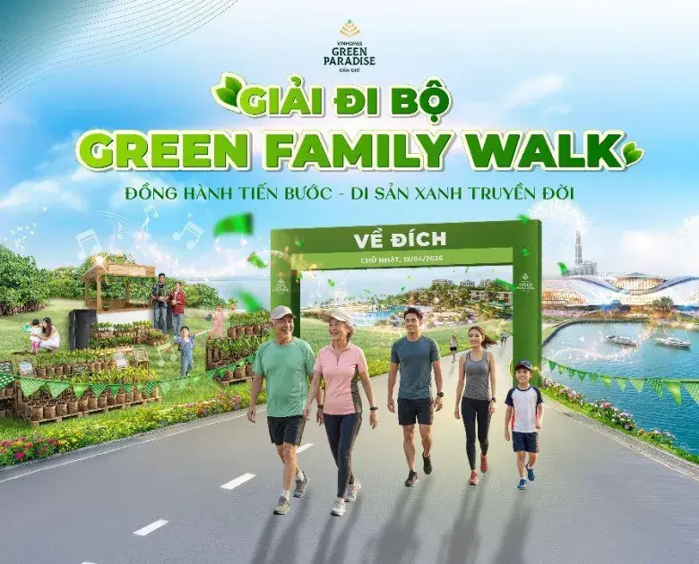Giải đi bộ Green Family Walk: Hành trình “3 trong 1” tại Vinhomes Green Paradise