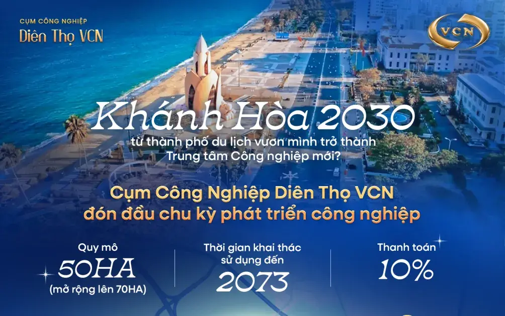 Khánh Hòa tăng tốc công nghiệp hóa – Cụm công nghiệp Diên Thọ VCN đón đầu cơ hội đầu tư