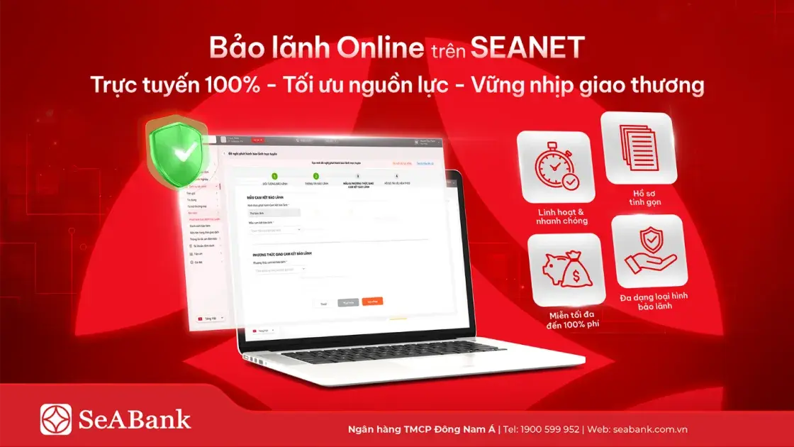 SeABank ra mắt tính năng Bảo lãnh Online, miễn đến 100% phí cho khách hàng doanh nghiệp